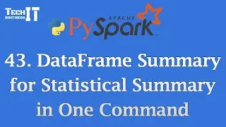 DataFrame summary for Statistical Summary in One Command | PySpark Tutorial #pysparktutorial