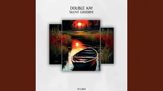 Silent Goodbye (Original Mix)