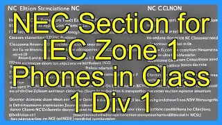 NEC Section for IEC Zone 1 Phones in Class 1 Div 1
