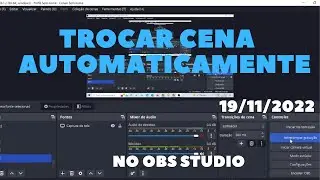 Como trocar cena -Troca de cena automática - trocar cena - OBS