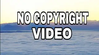 No copyright video for youtube use | Sunrise | NCV