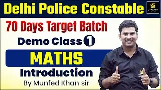 Delhi Police Constable 2025🎯| 70 Days Target Batch | Maths Demo Class 1 | SSC Utkarsh