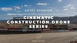 Aztec Stadium Construction - Cinematic Drone Video #1