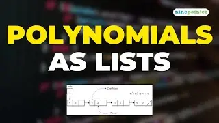 L-25 | All Branches | 1st Year | Introduction To Computer Science | Polynomials | ninepointer