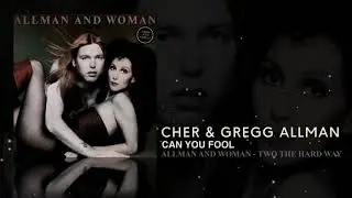 Cher & Gregg Allman - Can You Fool [Remastered] (Visualizer)