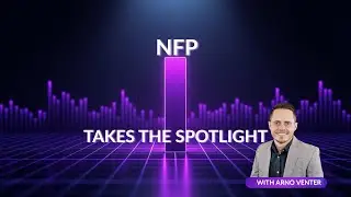 NFP Is Back: Here&rsquo;s What the Market Could Do Next