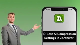 How to Set 7Z Compression Level in ZArchiver | Best 7Z Settings for Android