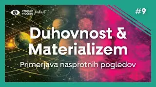 Duhovnost in materializem | Vesolje v očesu podkast #9