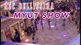 MYUT MSC BELLISSIMA SHOW