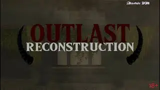 Samp Absolute DM -  Outlast  Reconstruction [Mapping Showroom]