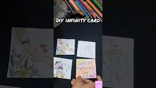 Father's Day special Diy Infinity card ♾️&hearts;️😱✨#diy #fathersday #craft #like #trending #viral #youtube
