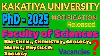 KU PhD-2025 (Kakatiya University PhD 2025) Faculty of Sciences : Notification released 