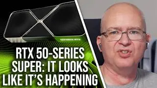 More Evidence For RTX 50-Series Super GPUs Has Arrived