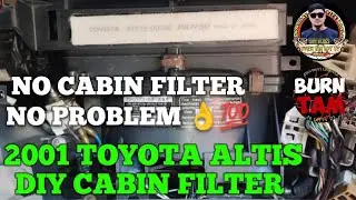 HOW TO CONVERT TOYOTA ALTIS 2001 AC CABIN FILTER | NO AC CABIN FILTER NO PROBLEMS. 👌💯