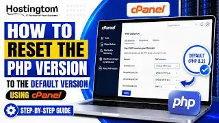 How to Reset the PHP Version to the Default Version, Using cPanel with Hostingtom
