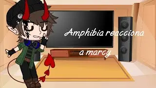 sasha y anne reaccionan a marcy ( mi AU de amphibia)1/?