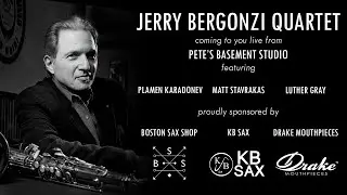 Jerry Bergonzi Quartet Livestream - Jan 28th, 2026