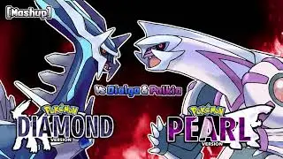 Pokémon Diamond & Pearl Remake - Dialga and Palkia Battle Theme Remix [Mashup]