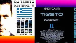 Ti&euml;sto - Mastermix 2 (Mixed by DJ Vader) | 2007 Mix of Ti&euml;sto Tracks & Remixes