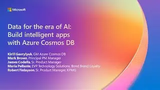 Microsoft Ignite 2023 - Data for the era of AI: Build intelligent apps with Azure Cosmos DB