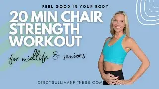 15 or 30Min Chair Stength Workout for Beginners to Seniors / Fit Over 50