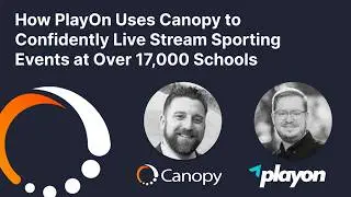 How PlayOn Sports Leverages Canopy for Streamlined Livestreaming for 17,000+ Schools