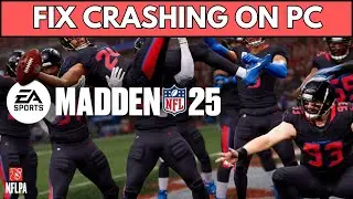 How To Fix Madden NFL 25 Crashing at Startup Error On PC | Fix Madden NFL 25 Crashes On PC