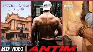 Antim The Final Truth Movie Shooting Day 10 On Sets|Ayush Sharma Amazing Physique|Salman Khan Look