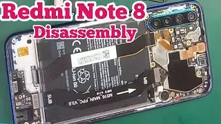 Redmi Note 8 Disassembly, How To Open Redmi Note 8,Know what's inside.