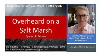 Overheard on a Saltmarsh by Harold Monro 71st Hong Kong Speech Festival 2019 (第71屆香港學校朗誦節)