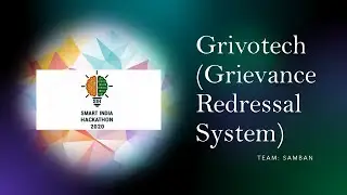 Grivotech-Grievance Redressal System #sih2020 #smartindiahackathon #grivotech