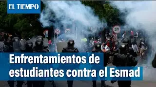 Enfrentamientos de estudiantes contra el Esmad&nbsp;en universidad Nacional | El Tiempo