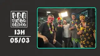 PRETINHO BÁSICO 13H AO VIVO | ATL TV | 05/03