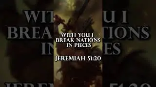 Jeremiah 51:20 - Coldest Bible Verses