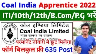 Coal India Limited Apprentice 2022 | 🥳🥳 | Central Coalfields Limited Recruitment | CCL | 635 Post