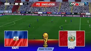 Haiti vs Peru &ndash; World Cup 2026 Simulation | PES PC Gameplay | Full Match Simulation