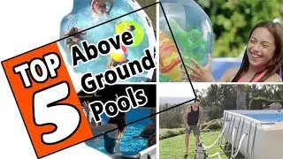 🌻 Best Above Ground Pools of 2019 - Top 5 Swimming Pools For The Summer