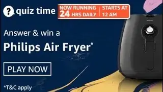 Amazon Quiz Answers Today | Win Philips Air Fryer | 26 February