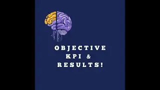 Project Management - Objective and KPI (Key performance Indicator)