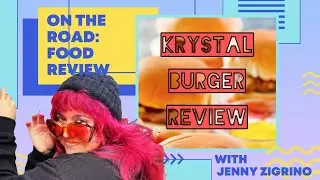 On the Road with Jenny Zigrino : Krystal&rsquo;s Burger Review