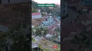 Sialsuk village #mizoram #village #rural #nonurban #thingthlang #thingtlangkhua #zokhua #sialsuk