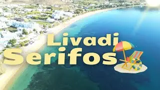 SERIFOS - LIVADI la spiaggia, il porto e il villaggio, Serifos island (Greece) #greece #serifos