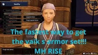 monster hunter rise - mh rise - vaik s armor unlock - fastest way to get
