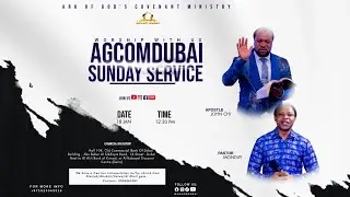 THE AGCOM DUBAI SUNDAY SERVICE LIVE BROADCAST WITH | PST MONDAY (18-01-2026)