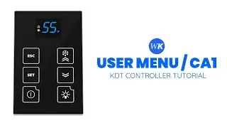 KDT Controller Tutorial: User Menu / CA1 | WhisperKOOL