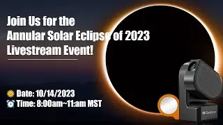 The Great Annular Solar Eclipse of 2023 Live Stream