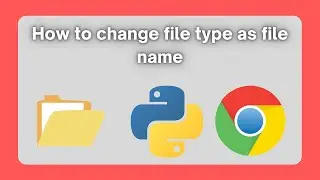 How to change file type by just renaming it