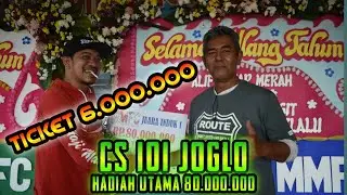 CS101 JOGLO MMFC EVENT OM ALIF DAN OM ARIF,,, PESTA STRIKE BABON IKAN MAS..TICKET 6.000.000