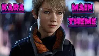 DETROIT: BECOME HUMAN SOUNDTRACK KARA THEME [EXTENDED]