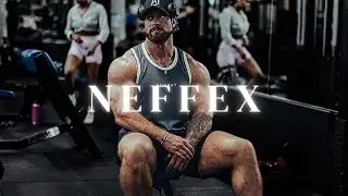GYM MOTIVATION MUSIC |  NEFFEX